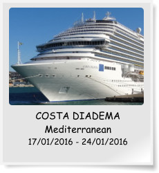 COSTA DIADEMA Mediterranean 17/01/2016 - 24/01/2016