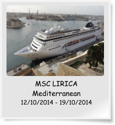 MSC LIRICA Mediterranean 12/10/2014 - 19/10/2014