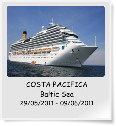 COSTA PACIFICA Baltic Sea 29/05/2011 - 09/06/2011