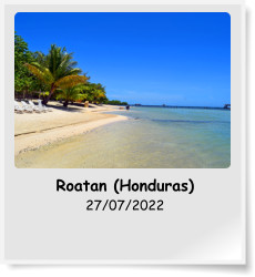 Roatan (Honduras) 27/07/2022