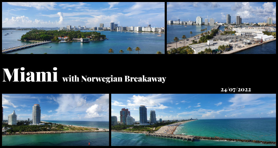 Miami with Norwegian Breakaway 24/07/2022