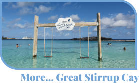 More… Great Stirrup Cay