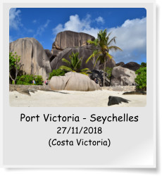Port Victoria - Seychelles 27/11/2018 (Costa Victoria)
