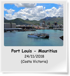 Port Louis - Mauritius 24/11/2018 (Costa Victoria)