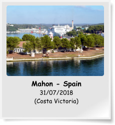 Mahon - Spain 31/07/2018 (Costa Victoria)