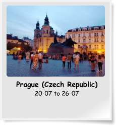 Prague (Czech Republic) 20-07 to 26-07