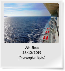 At Sea 28/10/2019 (Norwegian Epic)