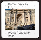 Rome / Vatican Italy Roma / Vaticano Itália