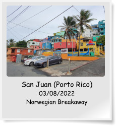 San Juan (Porto Rico) 03/08/2022 Norwegian Breakaway