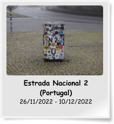 Estrada Nacional 2 (Portugal) 26/11/2022 - 10/12/2022