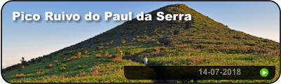 Pico Ruivo do Paul da Serra 14-07-2018
