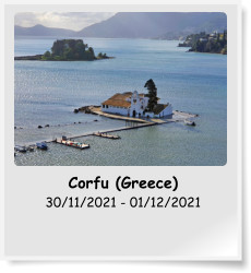 Corfu (Greece) 30/11/2021 - 01/12/2021