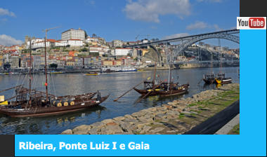 Ribeira, Ponte Luiz I e Gaia
