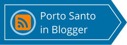 Porto Santo in Blogger