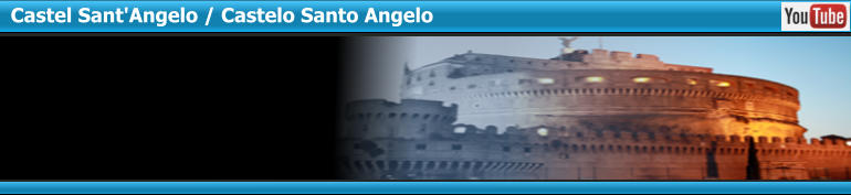 Castel Sant'Angelo / Castelo Santo Angelo